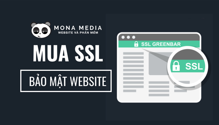 Nhà cung cấp SSL Certificate - Mona Media