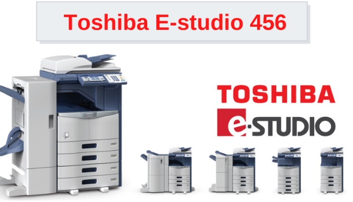 Máy photocopy Toshiba E-Studio 456 - Máy photocopy đa nhiệm, sở hữu nhiều chức năng