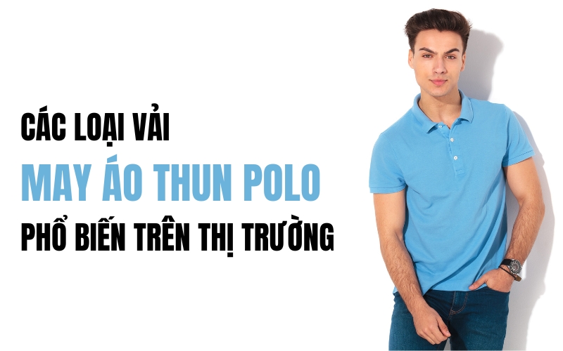 vải may áo thun polo