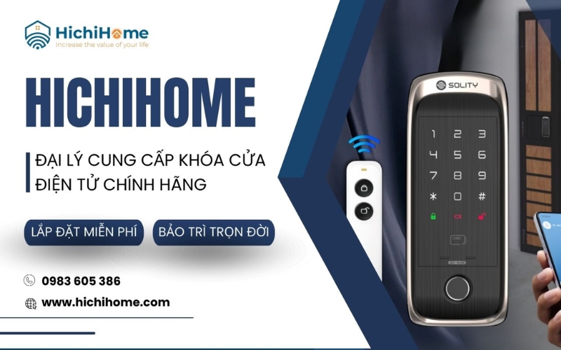 đơn vị cung cấp và lắp đặt khóa điện tử HichiHome