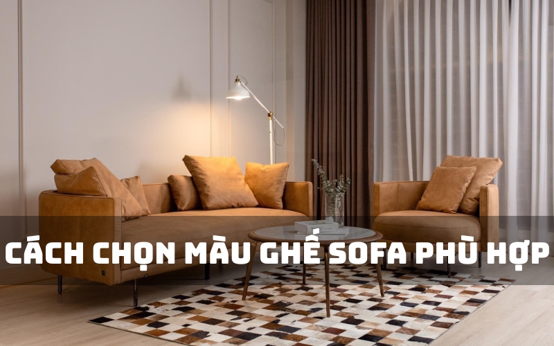 chọn mẫu ghế sofa