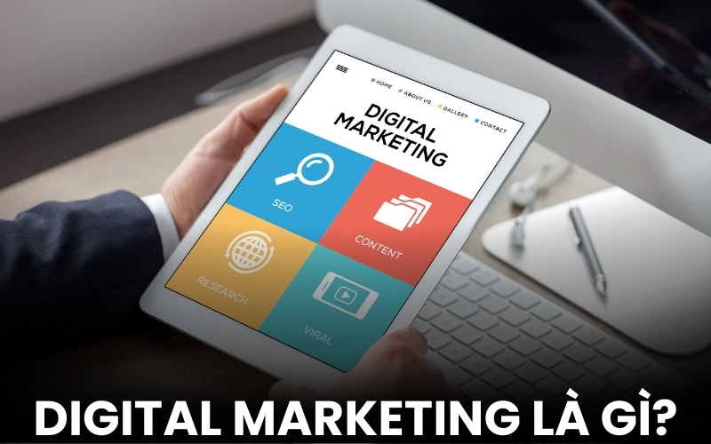 Digital Marketing là gì