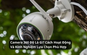 camera 360 độ là gì